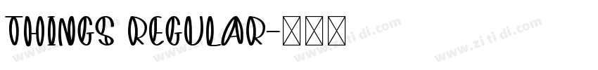 Things Regular字体转换